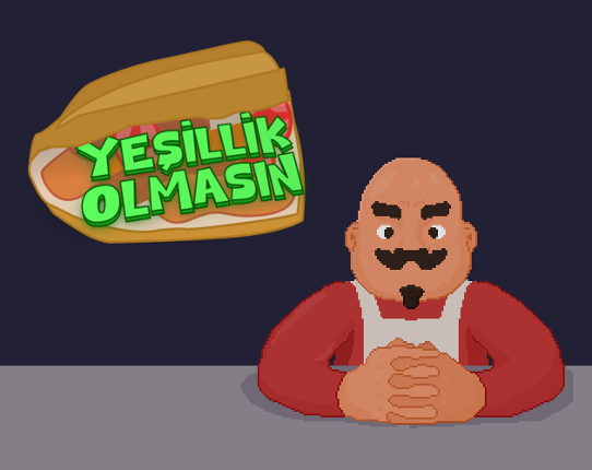 Yeşillik Olmasın Game Cover