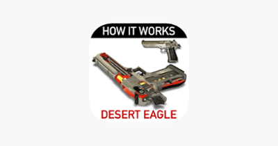 How it Works: Desert Eagle Image