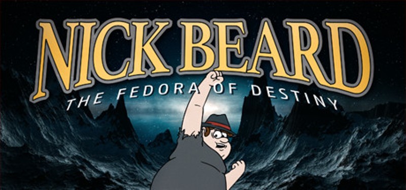 Nick Beard: The Fedora of Destiny Game Cover