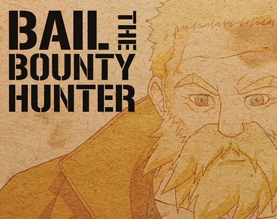 Bail: The Bounty Hunter Game Cover