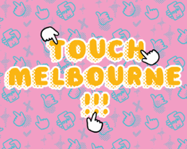 TOUCH MELBOURNE Image