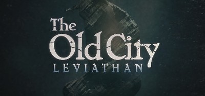 The Old City: Leviathan Image