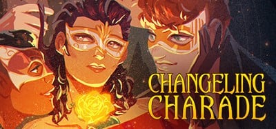 Changeling Charade Image