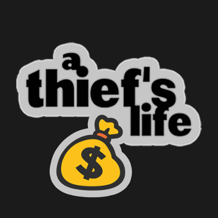 A Thief's Life Game Cover
