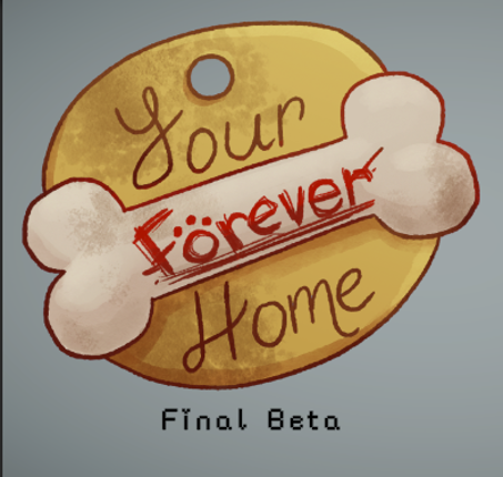 Your Forever Home Beta Game Cover