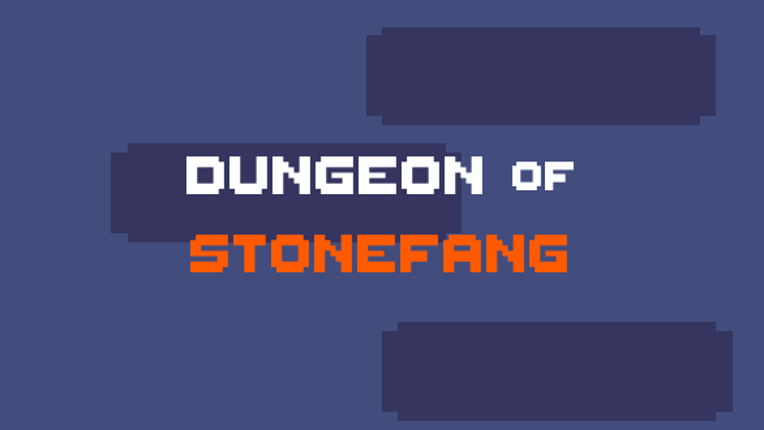 Dungeon of Stonefang Game Cover