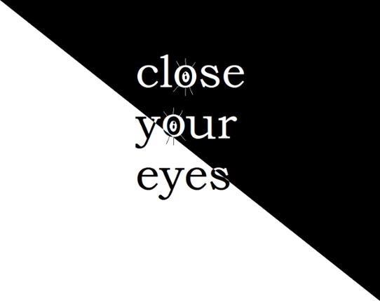 Close your eyes Game Cover