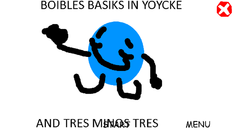 BOIBLES BASIKS IN YOYCKE AND TRES MINOS TRES Game Cover