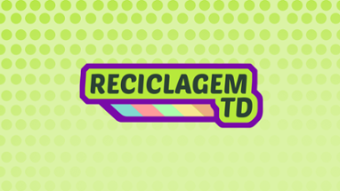 Reciclagem TD Image