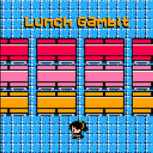 Lunch Gambit Image