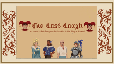 The Last Laugh or: How I Got Everyone to Chuckle at the King's Funeral Image
