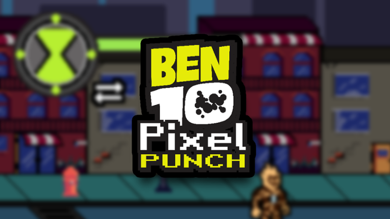 Ben 10 PixelPunch (FanGame) Game Cover