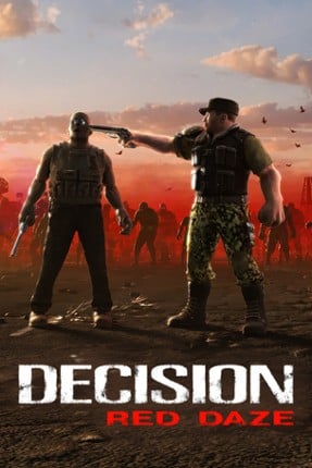 Decision: Red Daze Game Cover