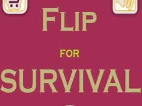 Flip For Survival Image