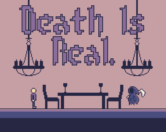 Death Is Real. Game Cover