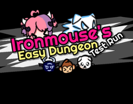 Ironmouse Easy Dungeon Test Run Image
