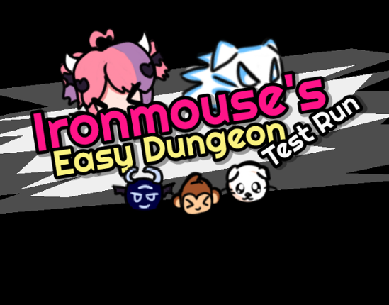 Ironmouse Easy Dungeon Test Run Game Cover