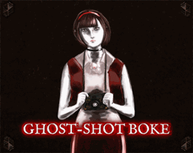 Ghost-Shot Boke Image