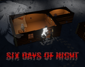 6DaysOfNight Image