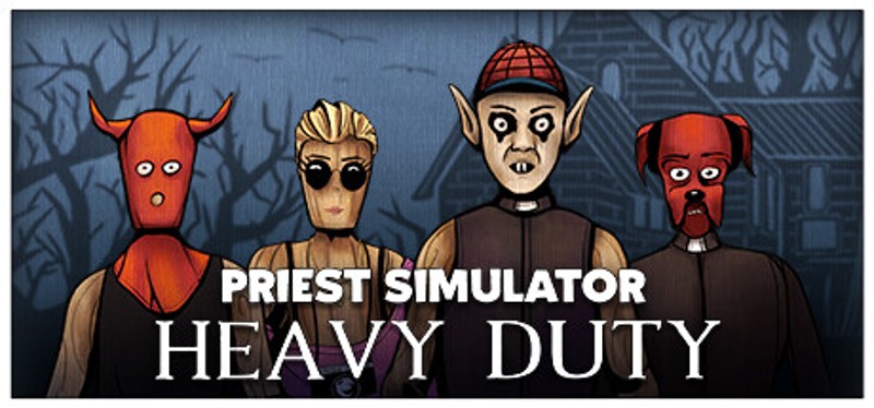 Priest Simulator: Heavy Duty Game Cover