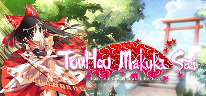 Touhou Makuka Sai: Fantastic Danmaku Festival Game Cover
