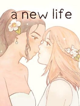 a new life. Game Cover