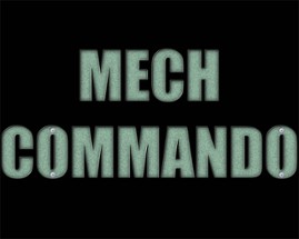 Mech Commando Image