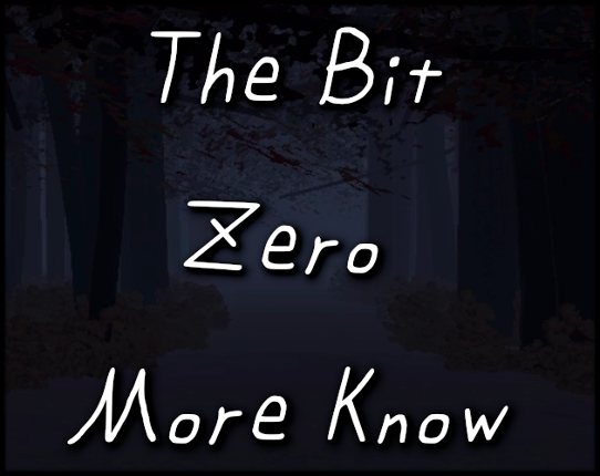 The Bit More Know Zero Game Cover