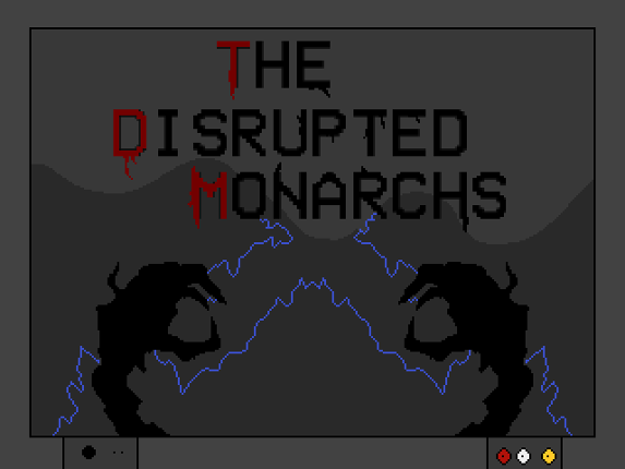 The Disrupted Monarchs Game Cover