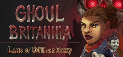 Ghoul Britannia: Land of Hope and Gorey Image