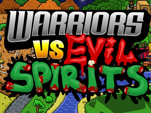 Warriors VS Evil Sipirits Game Cover