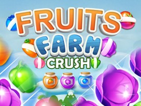 Fruit Farm Crush Image