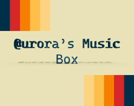 @urora's music box Image