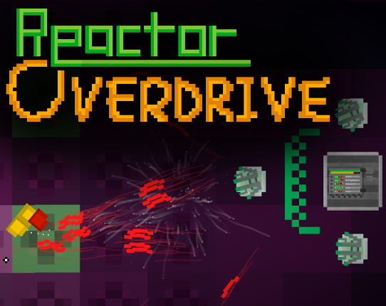 Reactor Overdrive Game Cover