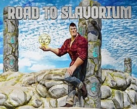 Road to Slavorium Image