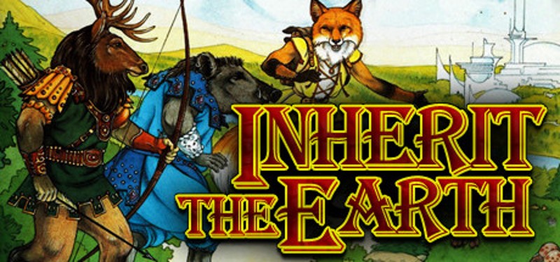 Inherit the Earth: Quest for the Orb Game Cover