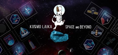 Kosmo Laika: Space and Beyond Image