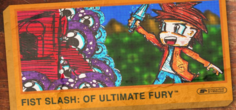 Fist Slash: Of Ultimate Fury Game Cover