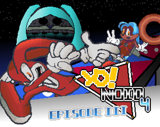Yo Noid 4: Episode 3 Game Cover