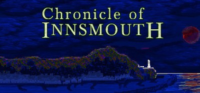 Chronicle of Innsmouth Image