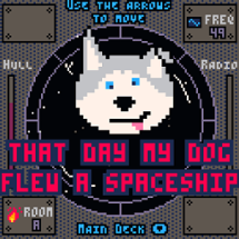 That day my dog flew a spaceship Image