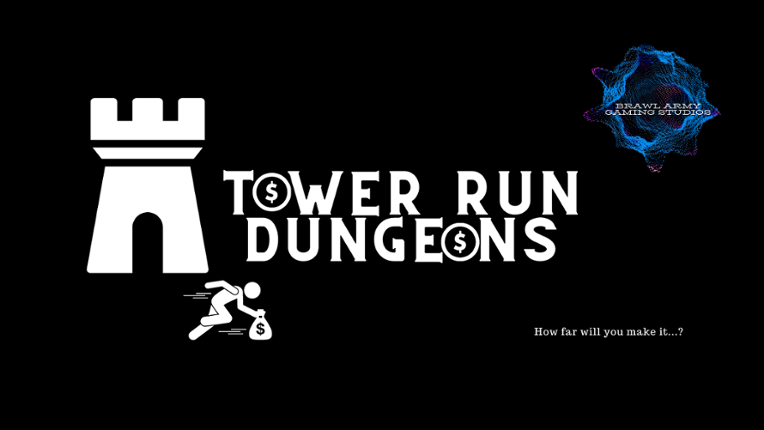 TOWER RUN DUNGEONS | B.A.G. Game Cover