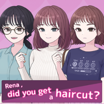 Rena, did you get a haircut? Image