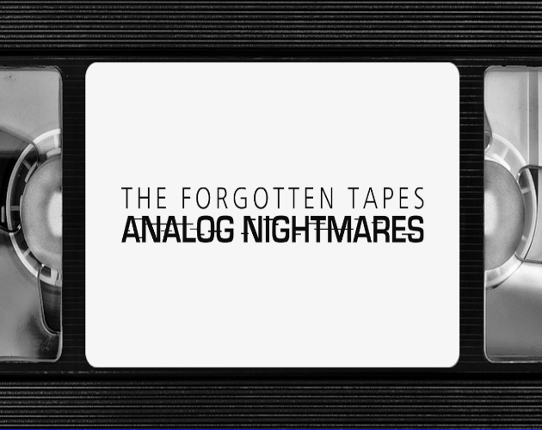 The Forgotten Tapes: Analog Nightmares Game Cover