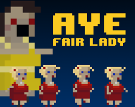 Aye Fair Lady Image