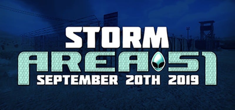 Storm Area 51: September 20th 2019 Game Cover