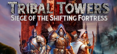 Tribal Towers - Siege of the Shifting Fortress Image