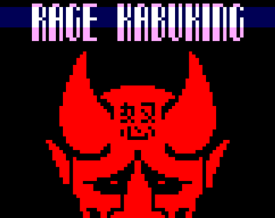 RAGE KABUKING Game Cover