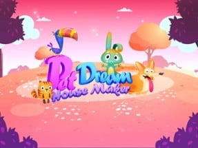 Pet Dream House Maker Image