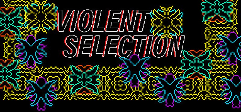 Violent Selection Game Cover